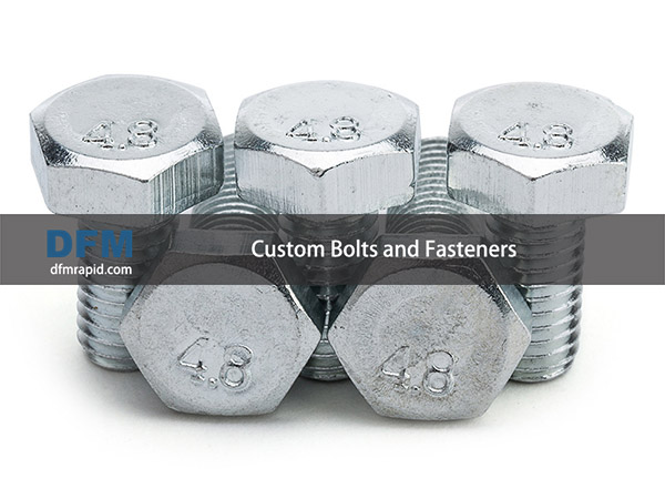 Custom Bolts and Fasteners
