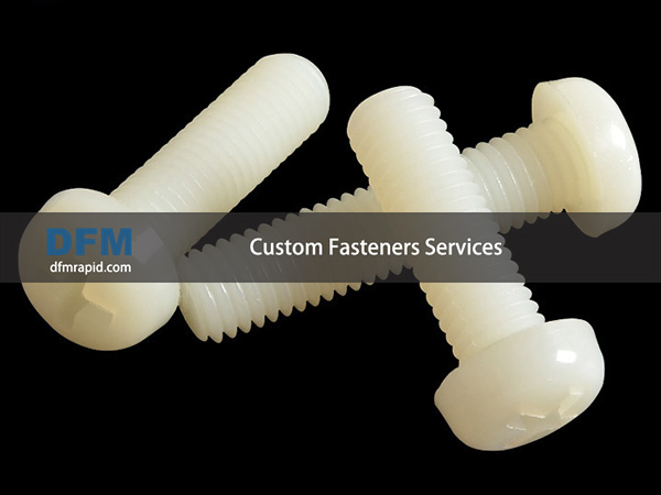 Custom Fasteners Services